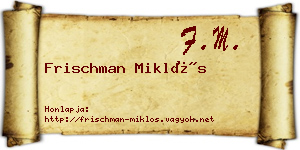 Frischman Miklós névjegykártya